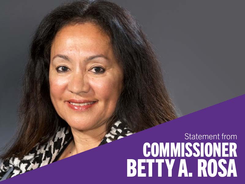 FYI – Statement from Commissioner Betty A. Rosa