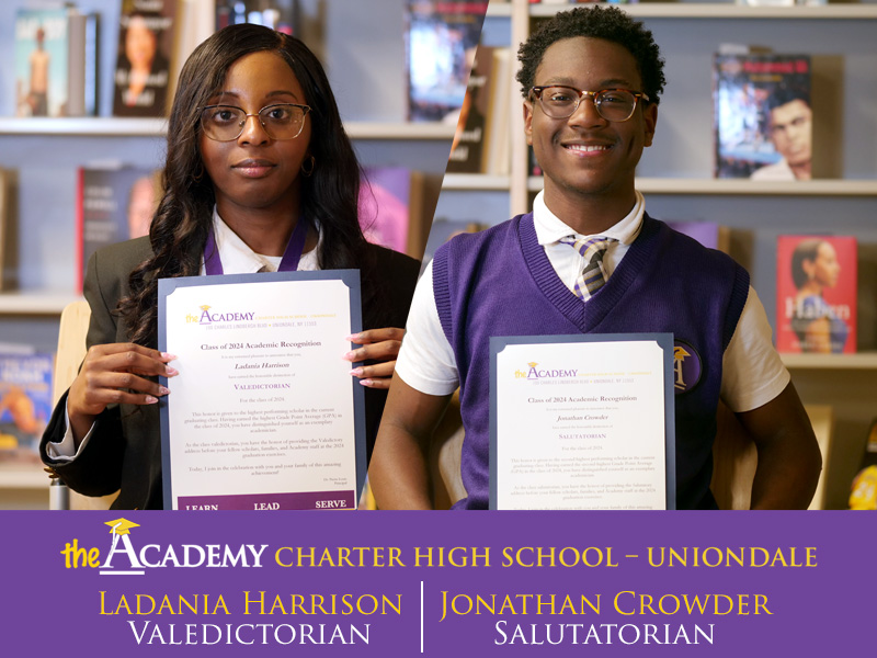 The Academy Charter High School - Uniondale Valedictorian, Ladania Harrison and Salutatorian Jonathan Crowder.
