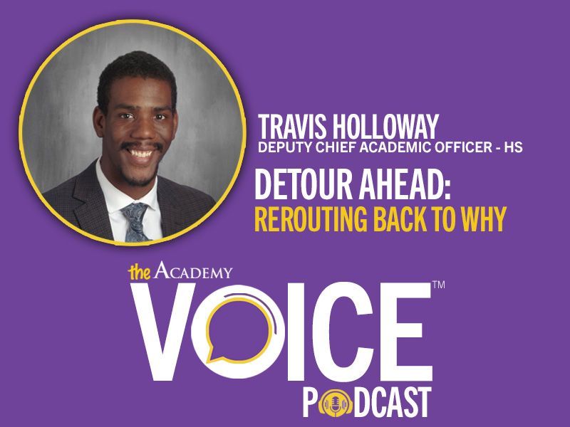 Episode Downloads 0 Total 0 Today Description In this powerful episode, Travis Holloway, Chief Academic Officer for the Academy’s High Schools, leads an important conversation titled “Detour Ahead: Rerouting Back to Why.” This episode speaks to the moments of pause, reflection, and recalibration that naturally occur in education. Mr. Holloway challenges educators to reconnect with their purpose, embrace growth through change, and refocus on the impact they make every day in the lives of scholars. Edit This Episode Episode is Live Published: Jan. 30, 2026 @12PM Edit Add a Transcript Add Chapter Markers Create a Visual Soundbite Mid-Roll Placements Share Link to Episode Episode Share URL Direct Link to MP3 Download MP3